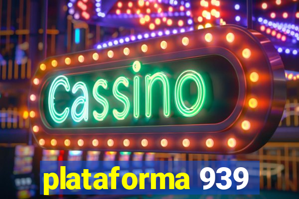 plataforma 939